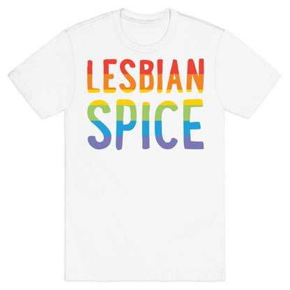 Lesbian Spice T-Shirt