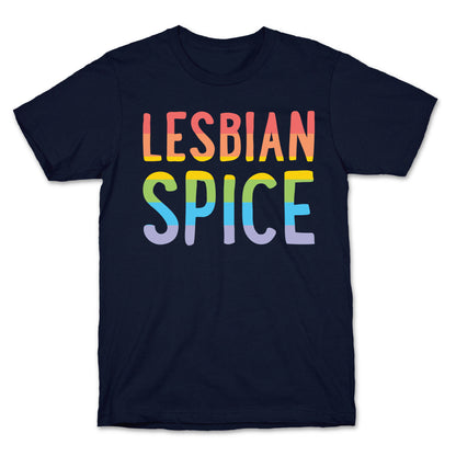 Lesbian Spice T-Shirt