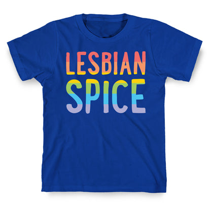 Lesbian Spice T-Shirt