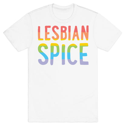 Lesbian Spice T-Shirt