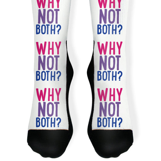 Why Not Both Socks