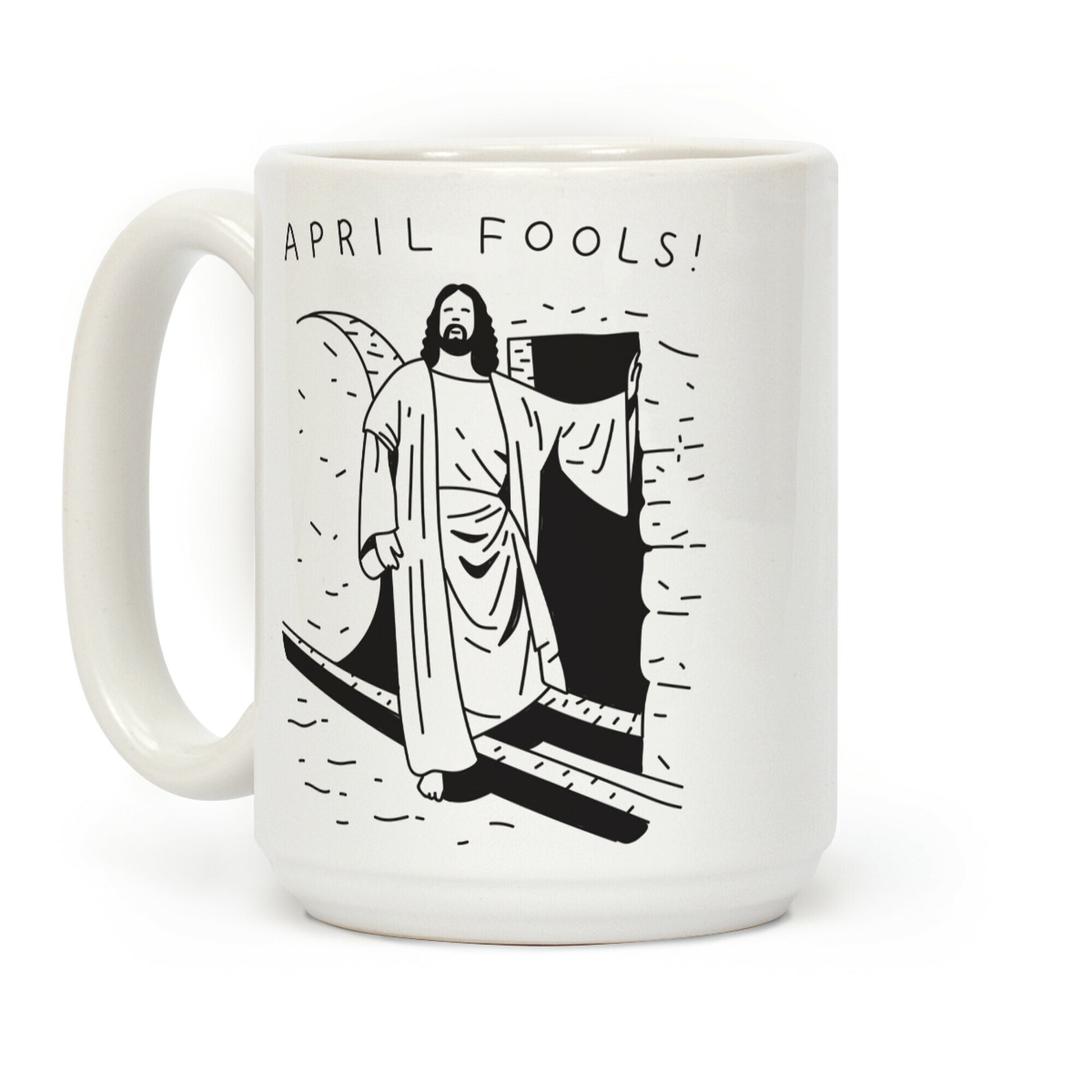 April Fools Jesus Coffee Mug