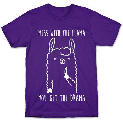 Mess With The Llama You Get The Drama T-Shirt