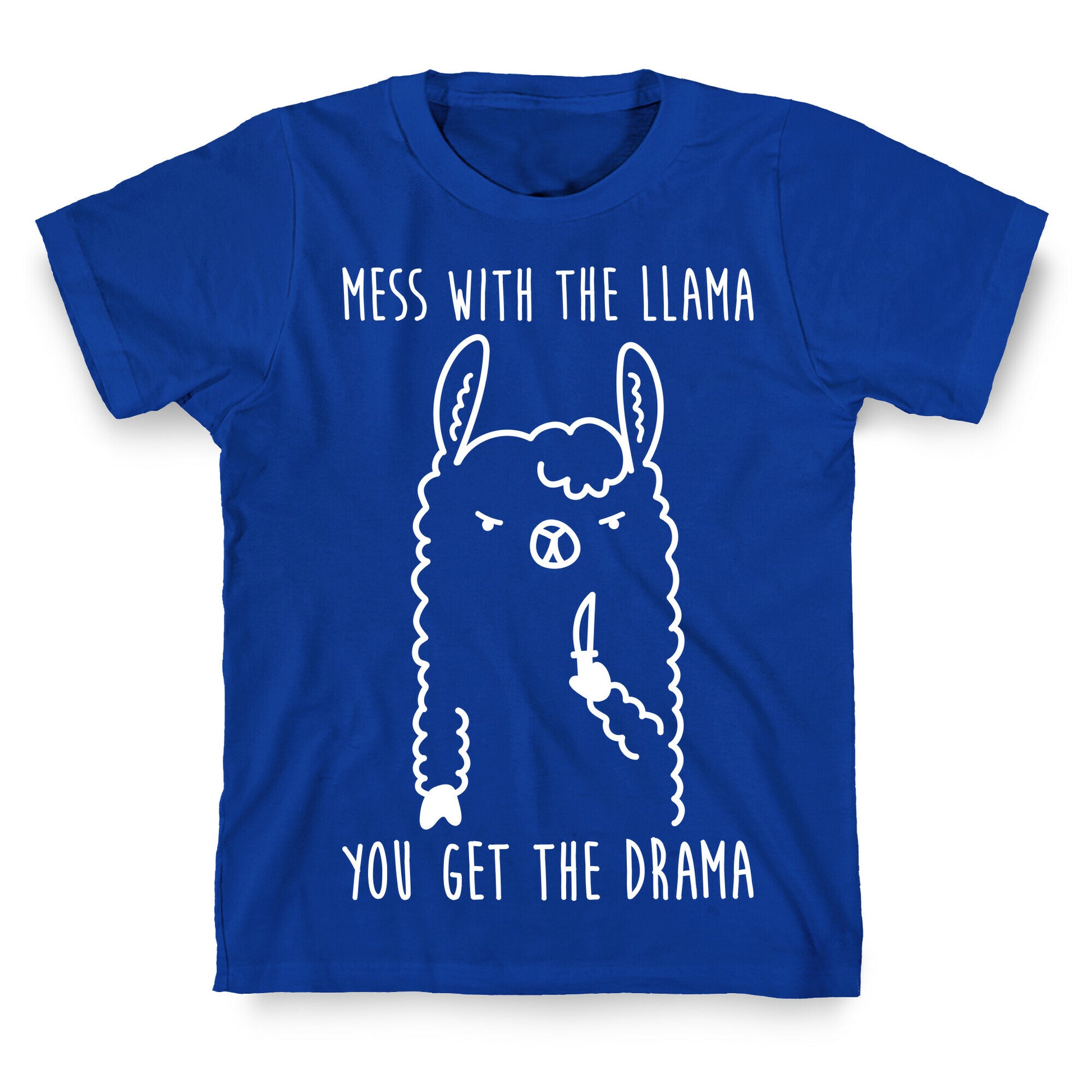 Mess With The Llama You Get The Drama T-Shirt