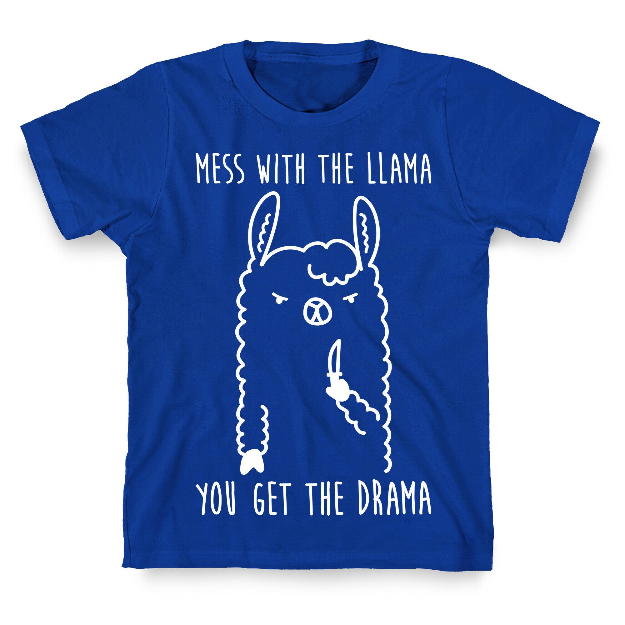 Mess With The Llama You Get The Drama T-Shirt