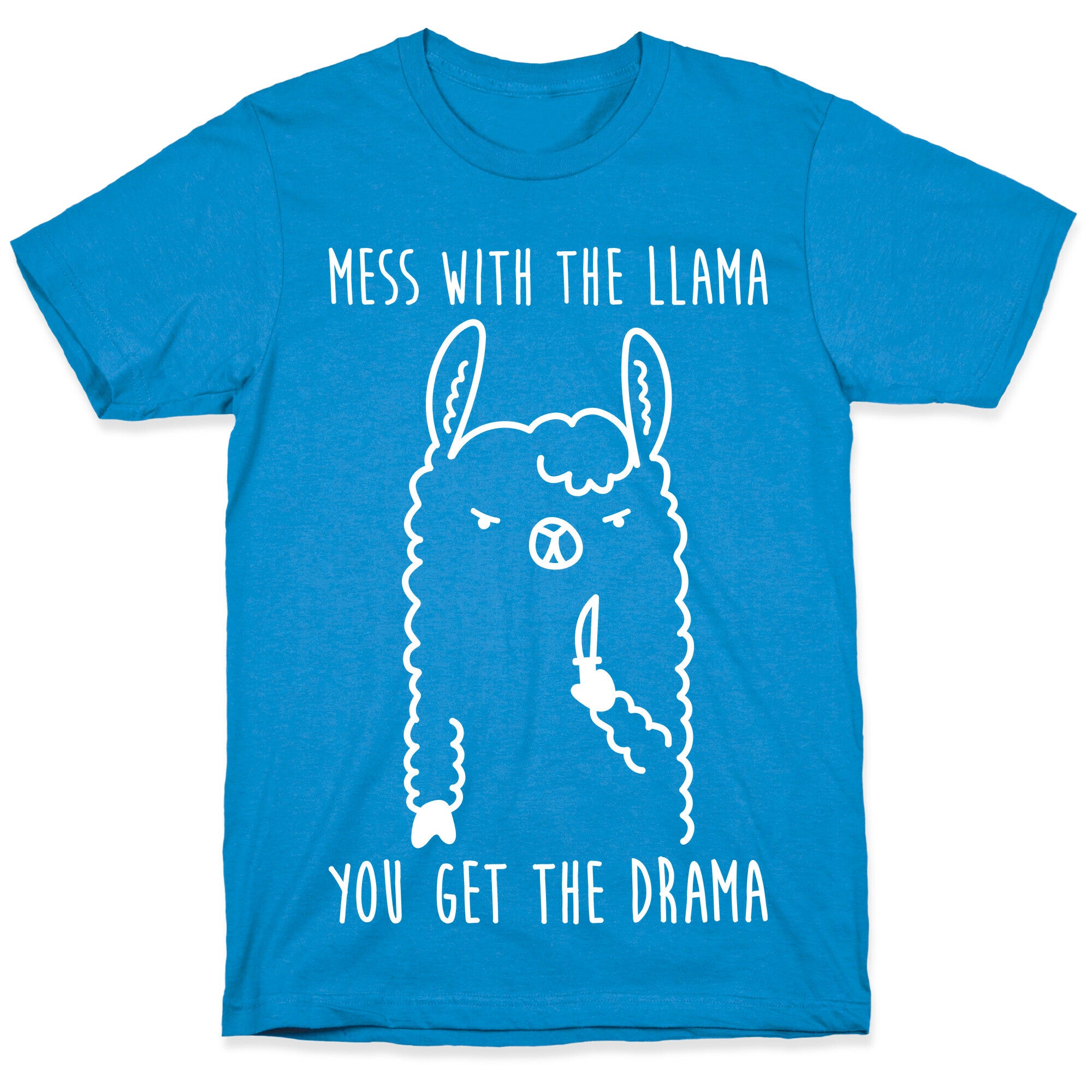 Mess With The Llama You Get The Drama T-Shirt