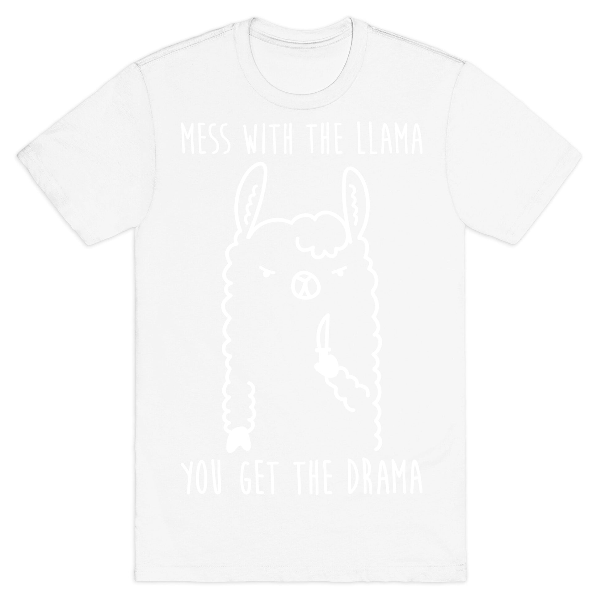 Mess With The Llama You Get The Drama T-Shirt