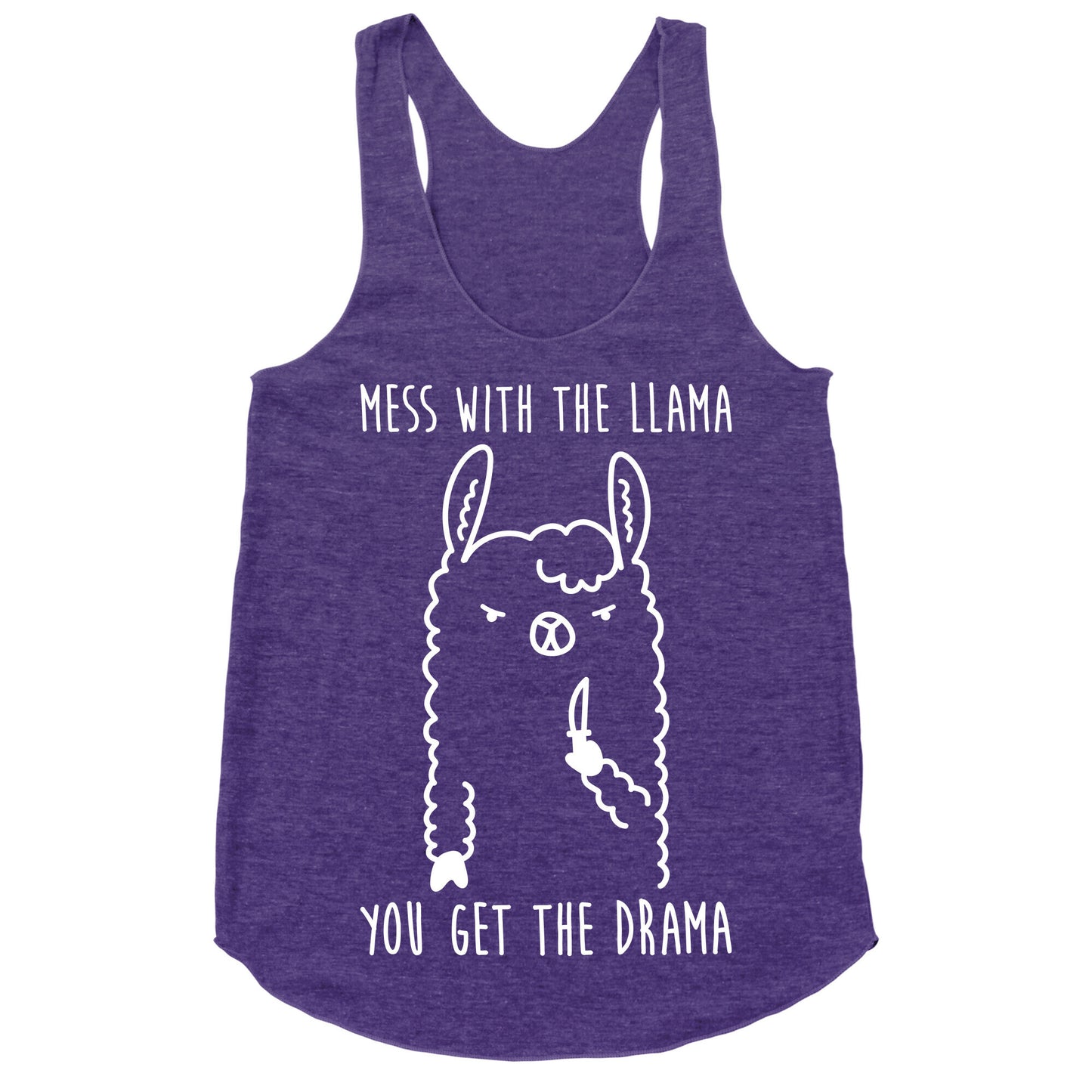 Mess With The Llama You Get The Drama Racerback Tank