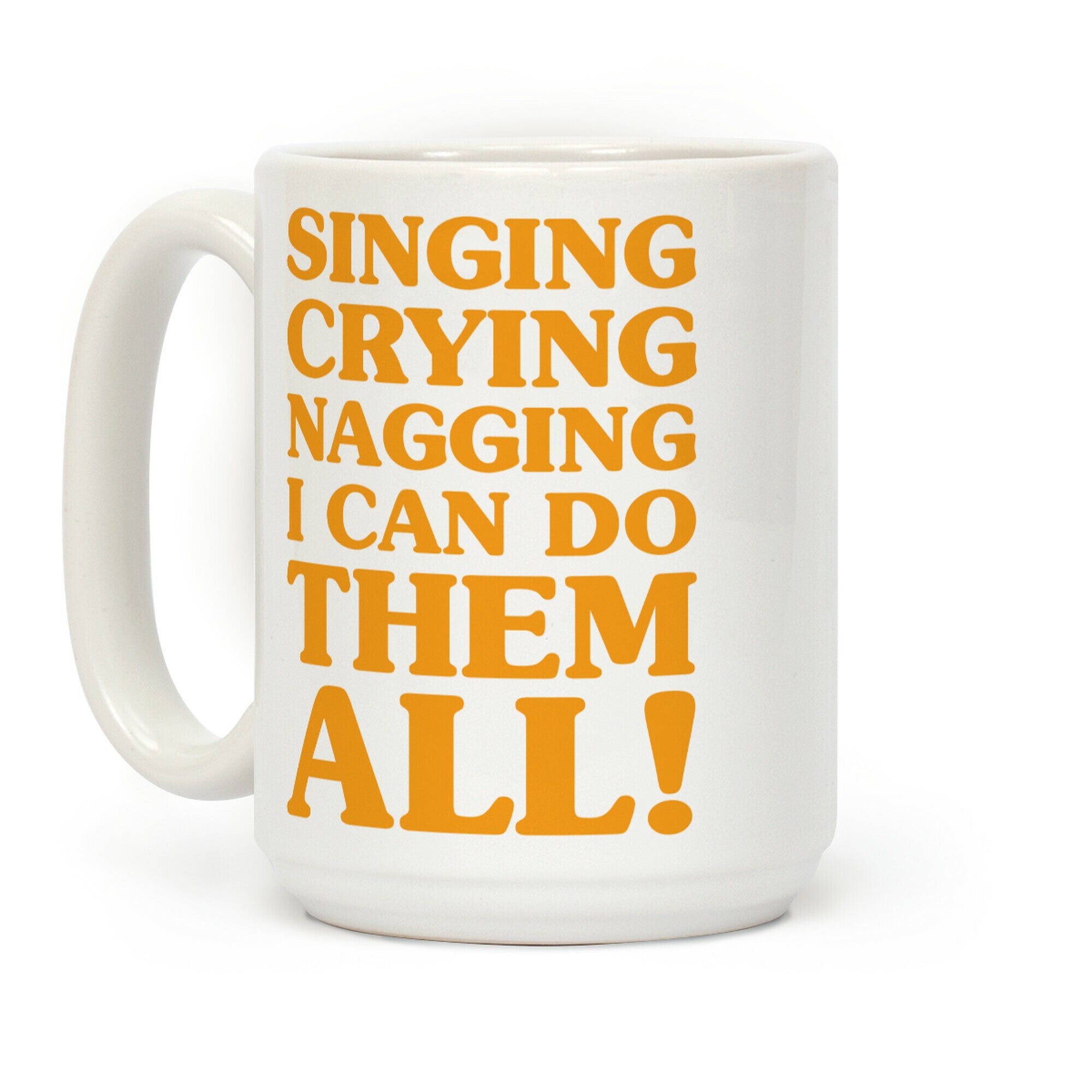 Singing Crying Nagging Coffee Mug