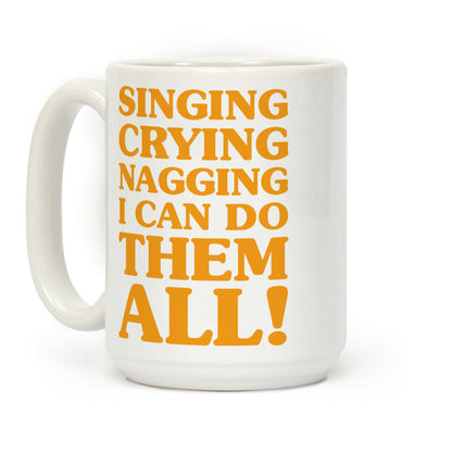 Singing Crying Nagging Coffee Mug