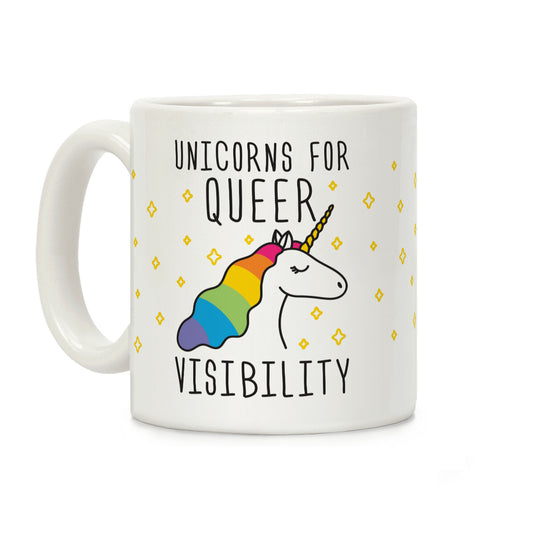Unicorns For Queer Visibility Coffee Mug