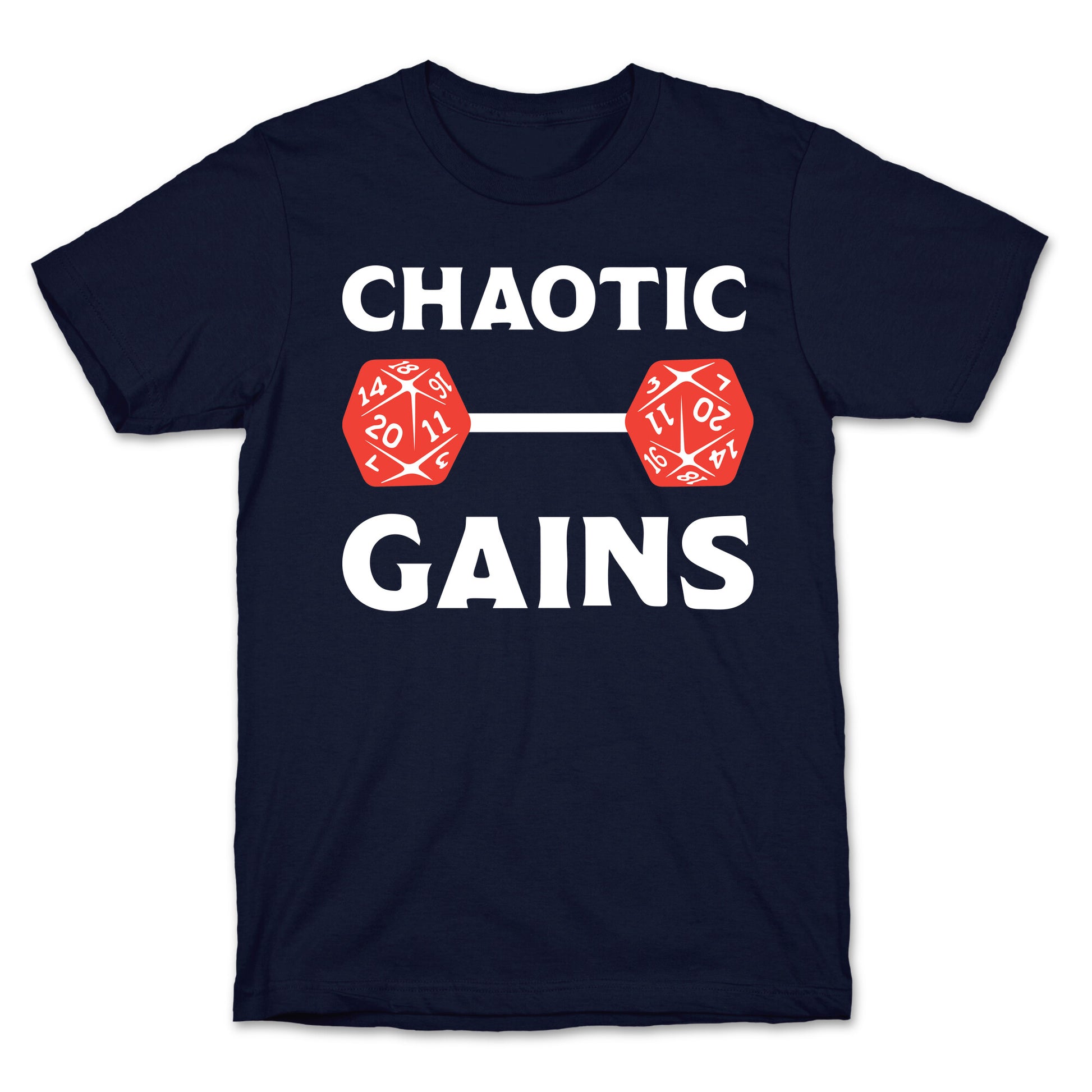 Chaotic Gains T-Shirt