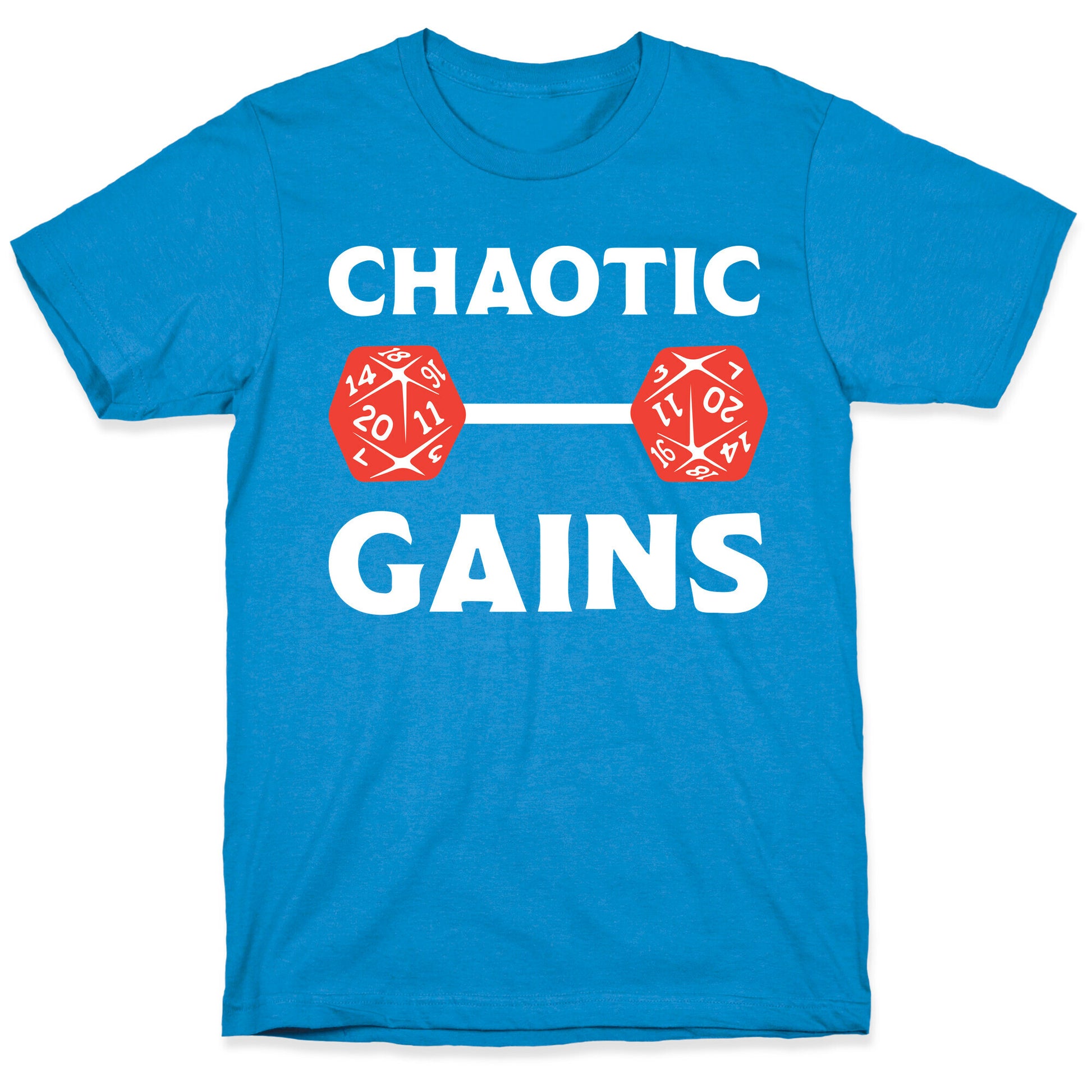 Chaotic Gains T-Shirt