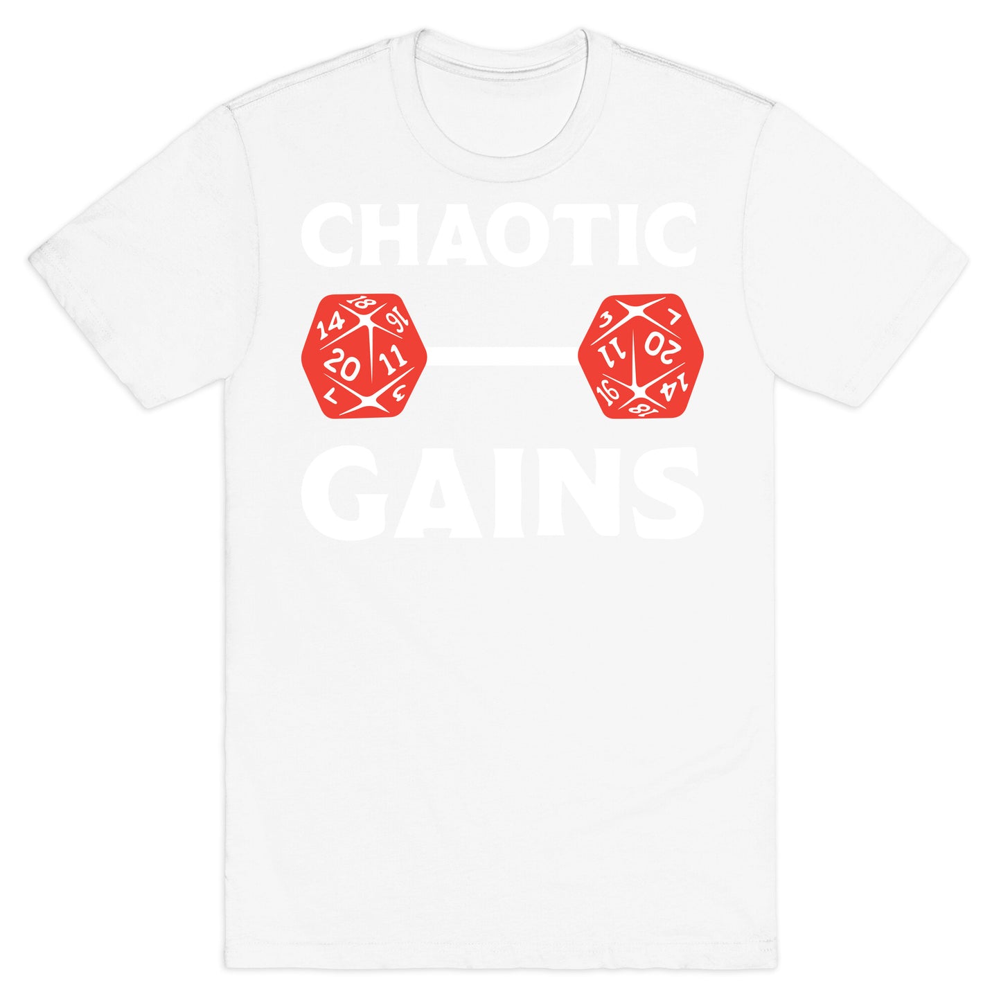 Chaotic Gains T-Shirt