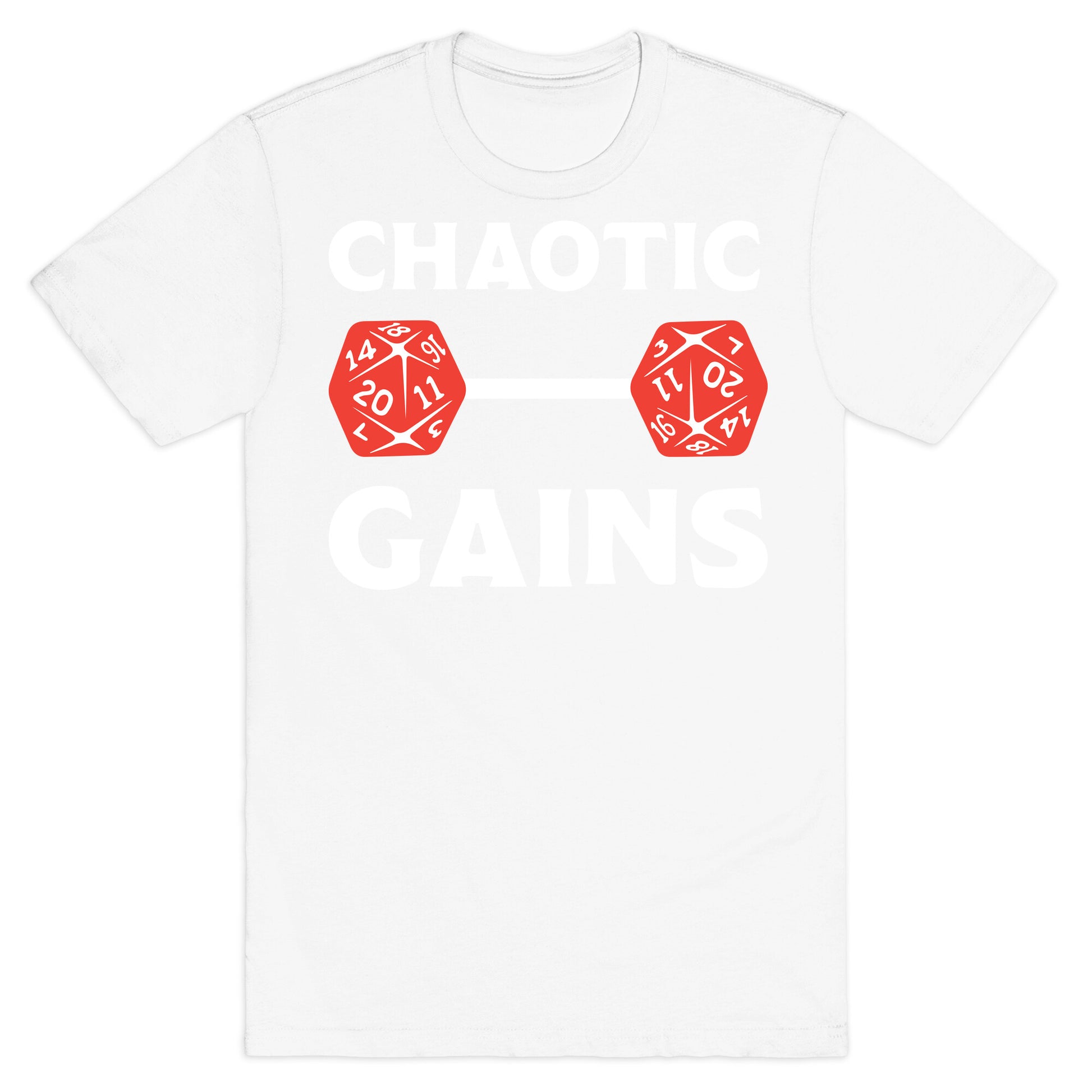 Chaotic Gains T-Shirt