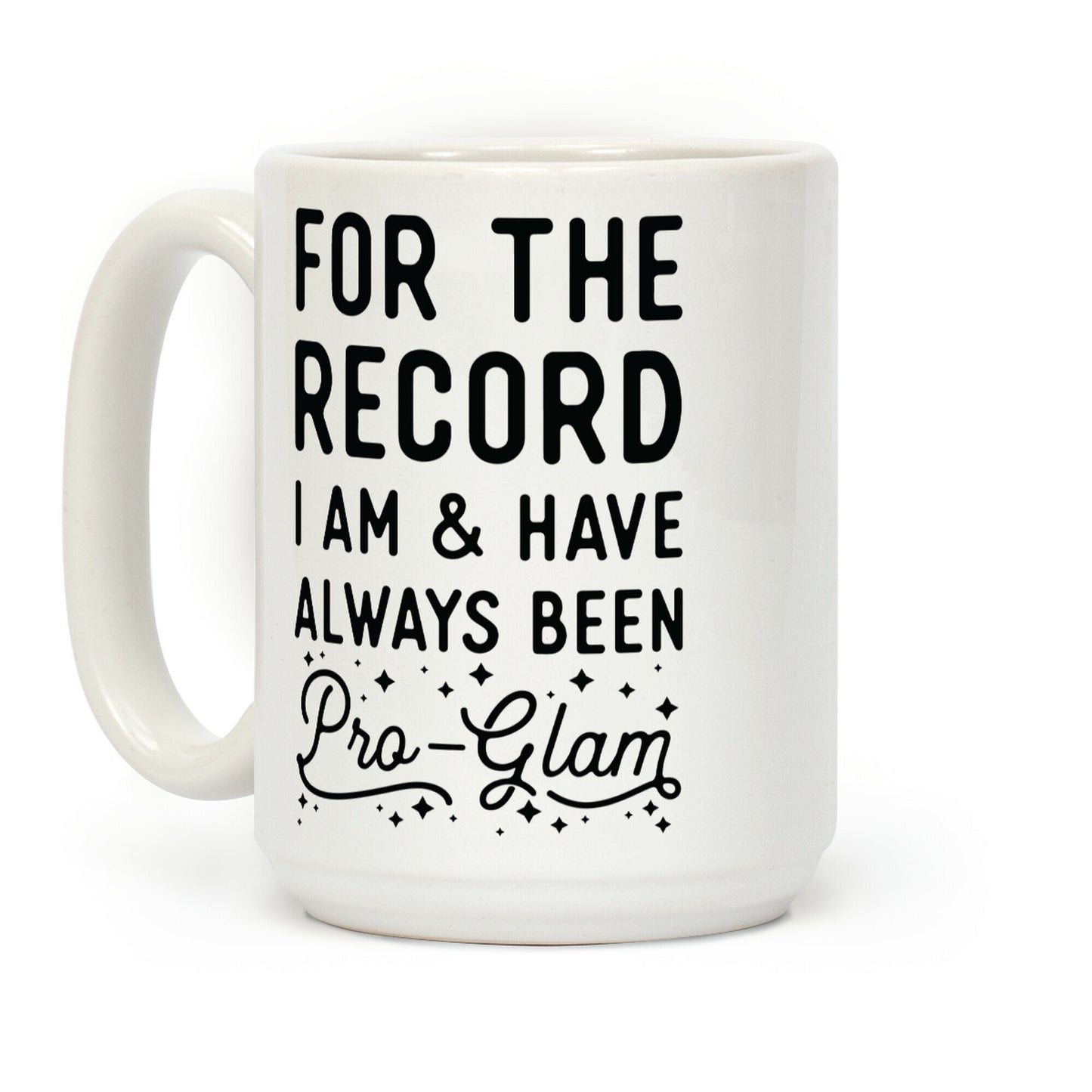 Pro-Glam Coffee Mug