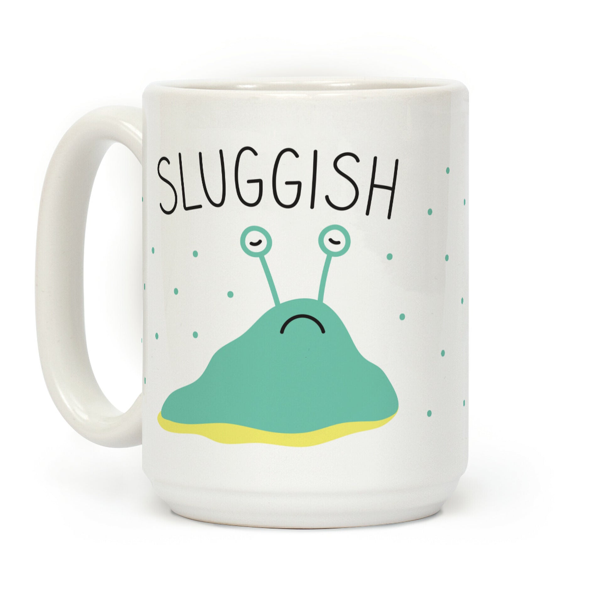 Sluggish Coffee Mug
