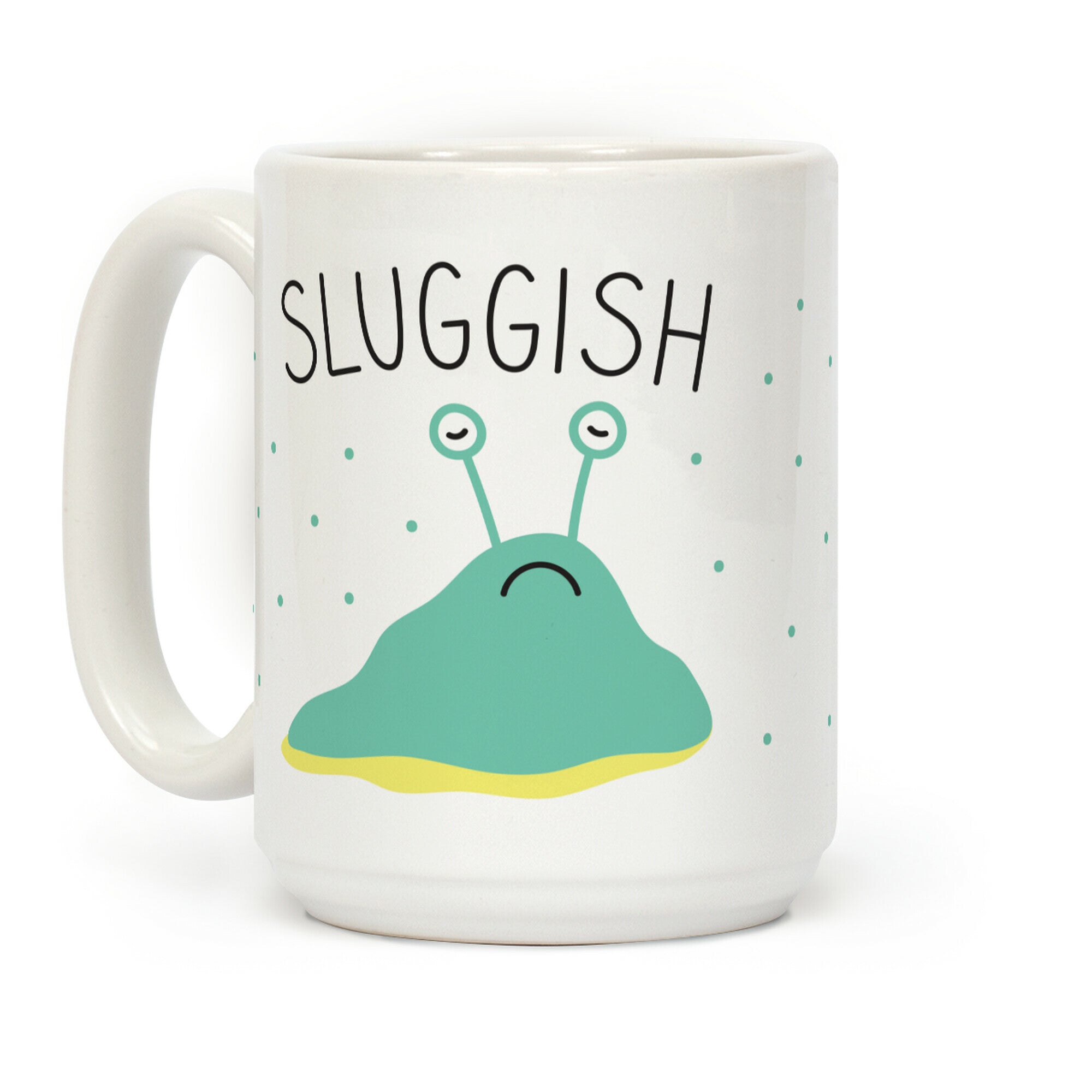 Sluggish Coffee Mug