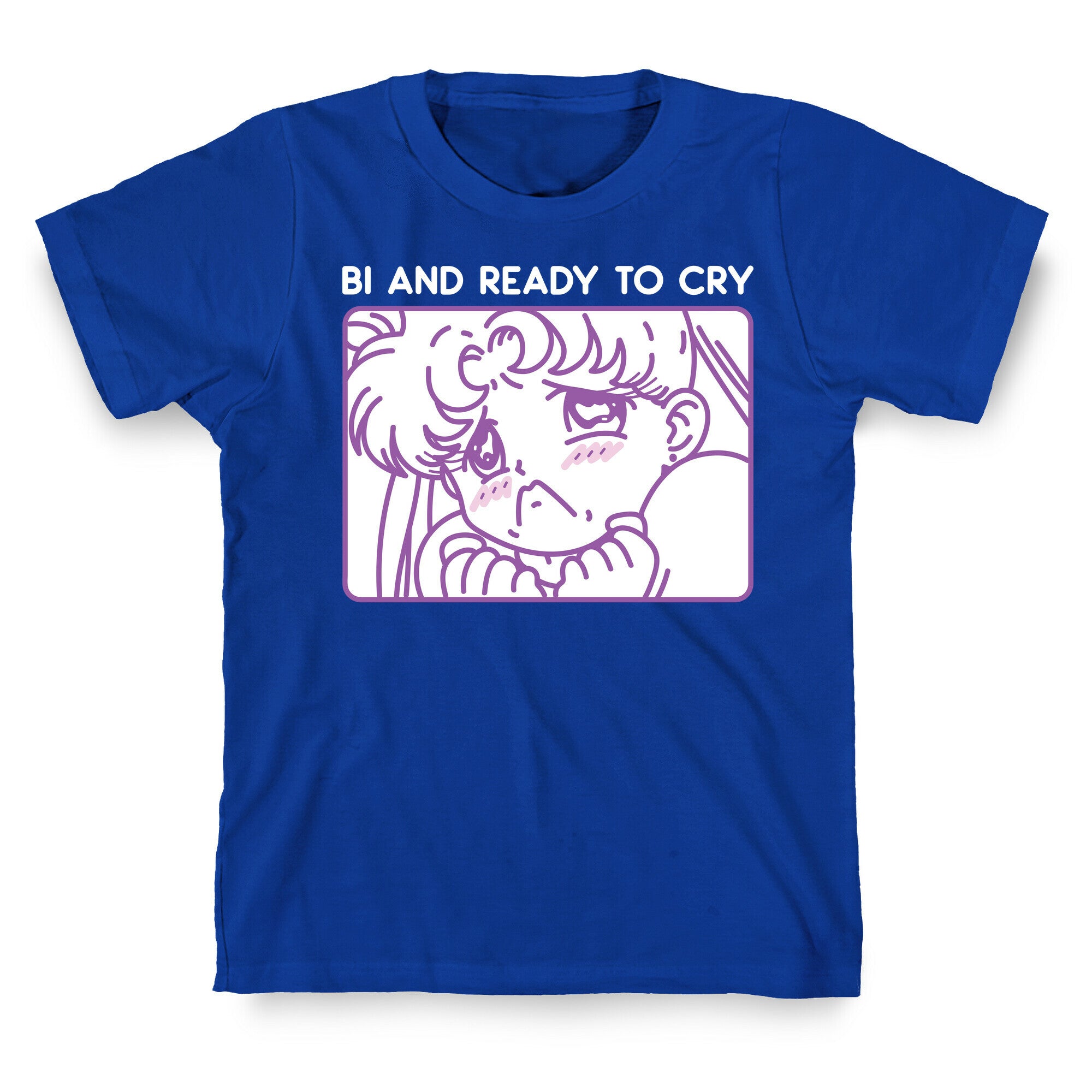 Bi And Ready To Cry Sailor T-Shirt