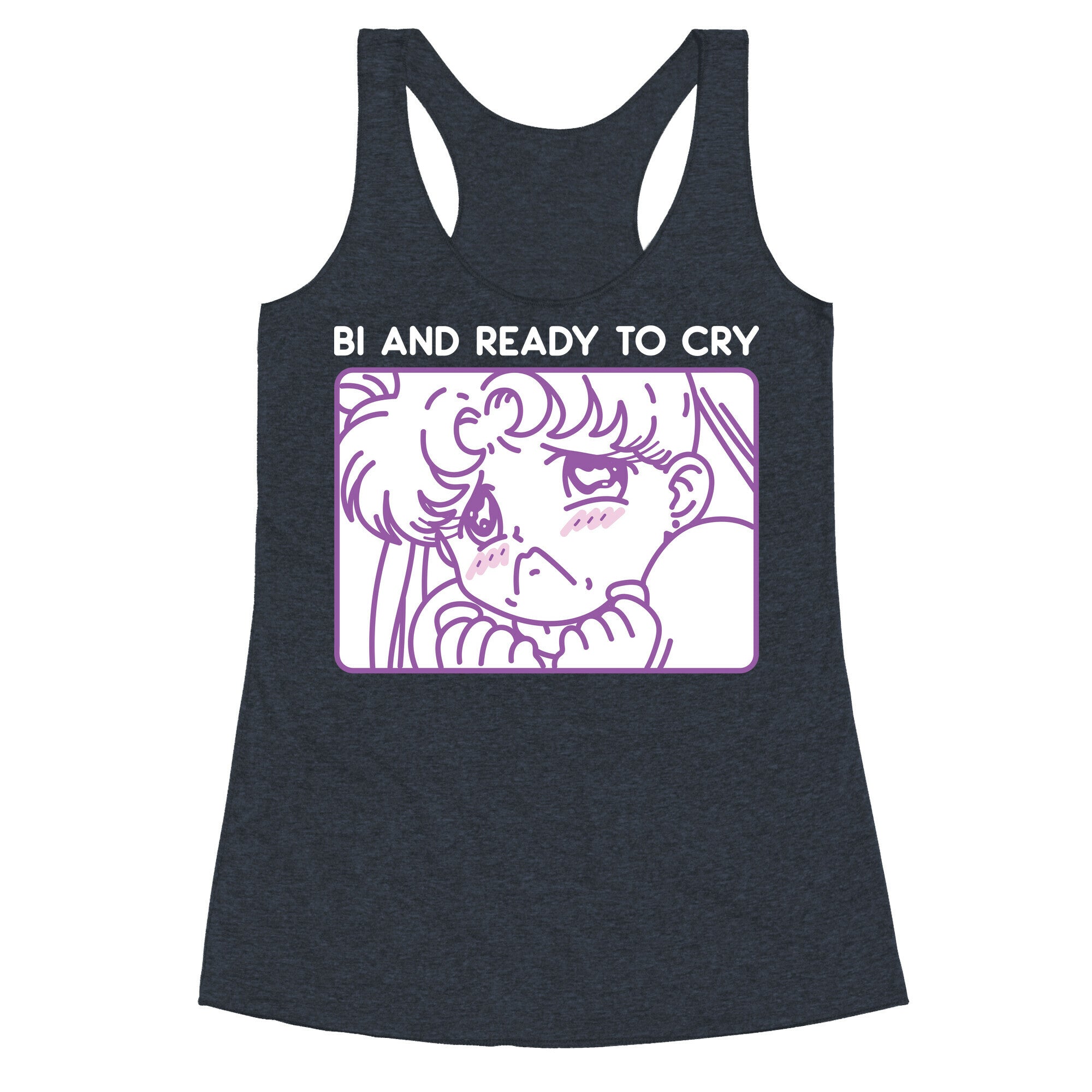 Bi And Ready To Cry Sailor Racerback Tank