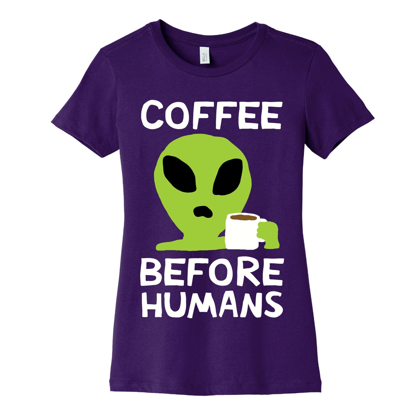 Coffee Before Humans Women's Cotton Tee