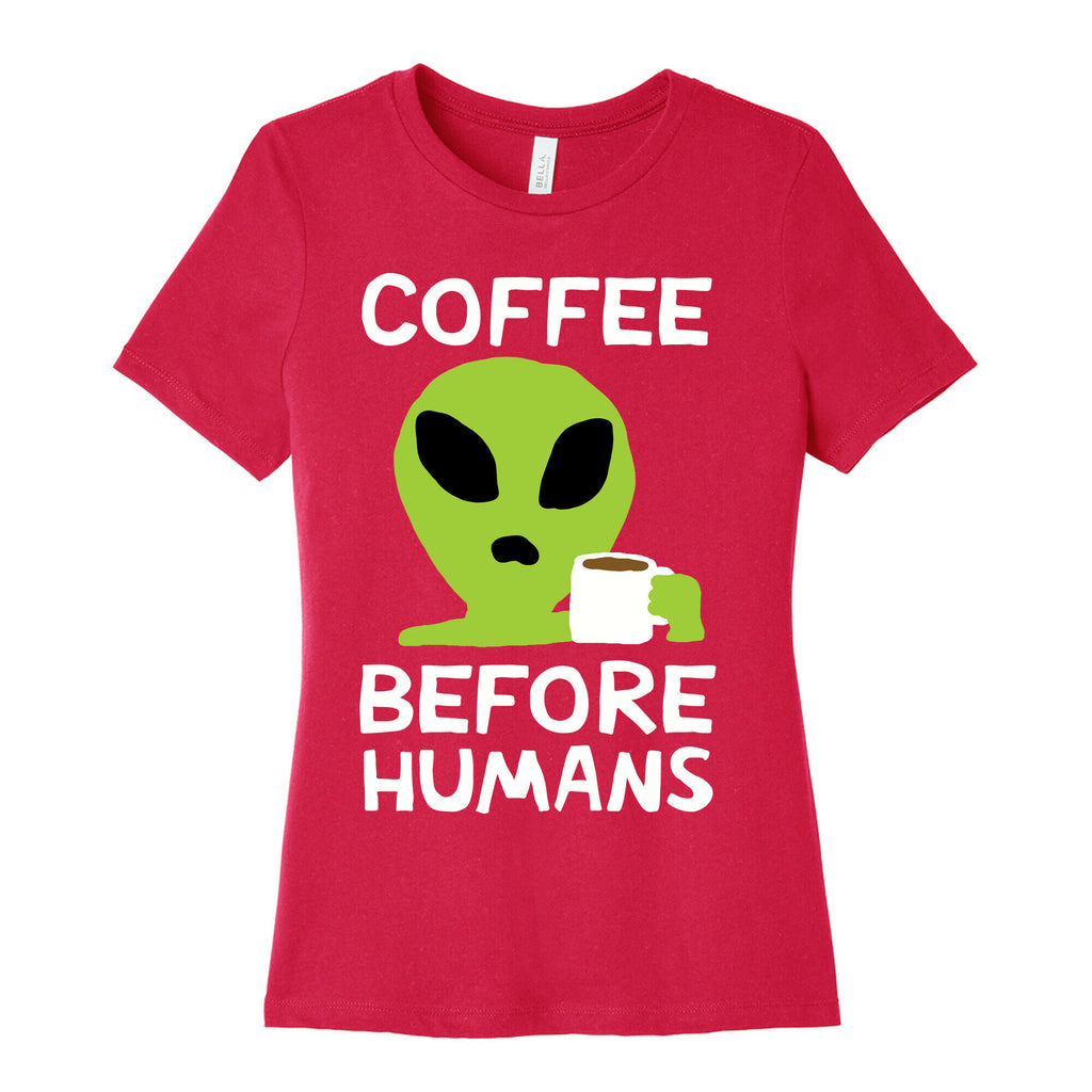 Coffee Before Humans Women's Cotton Tee