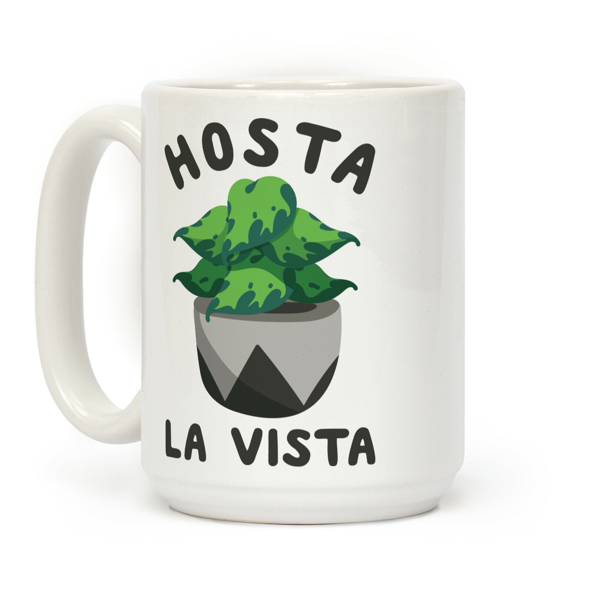 Hosta La Vista Coffee Mug