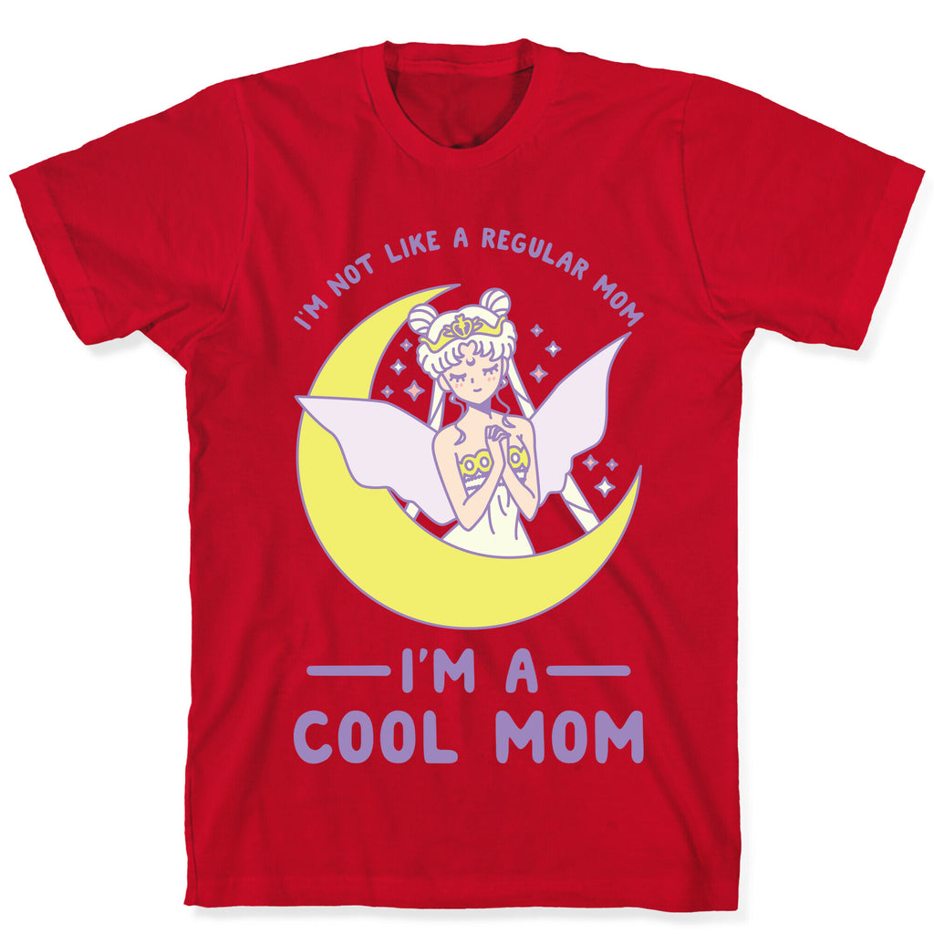 I'm a Cool Mom Neo Queen Serenity T-Shirt