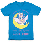 I'm a Cool Mom Neo Queen Serenity T-Shirt