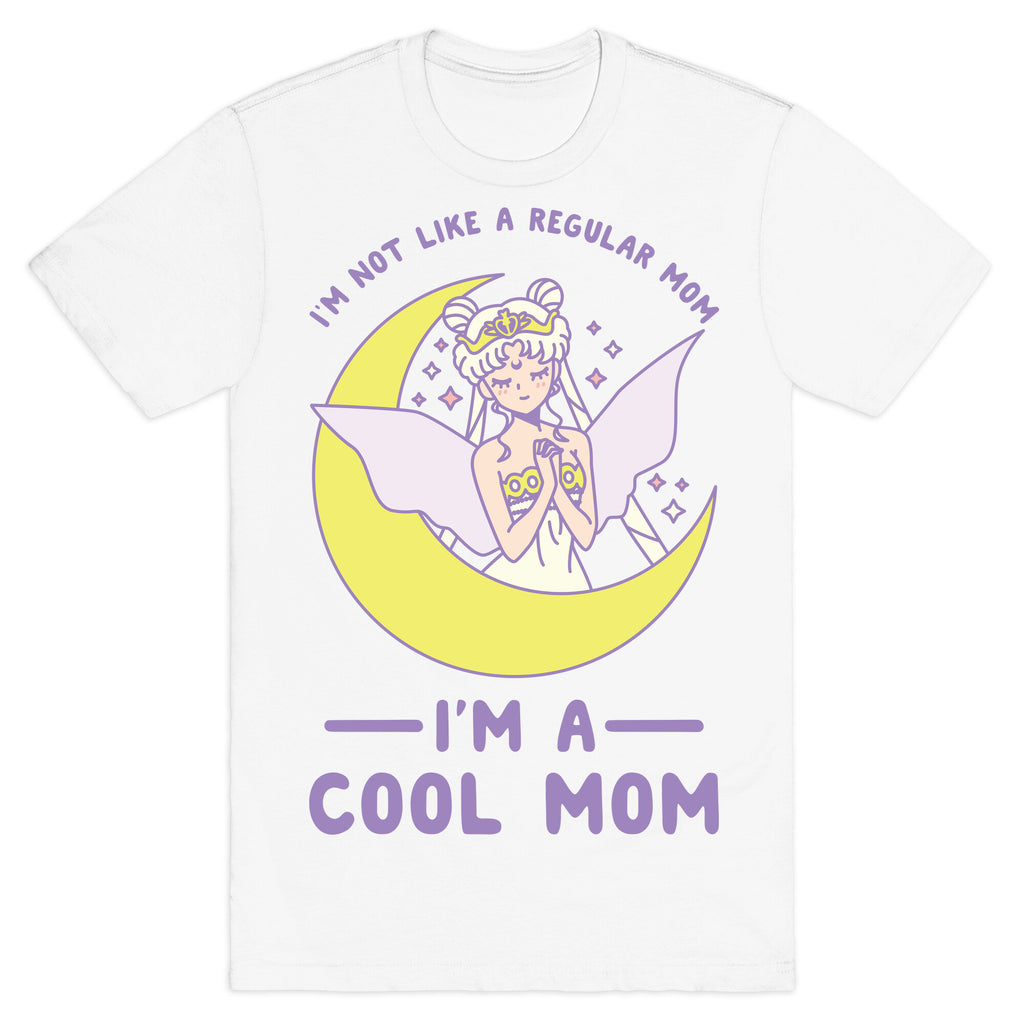 I'm a Cool Mom Neo Queen Serenity T-Shirt