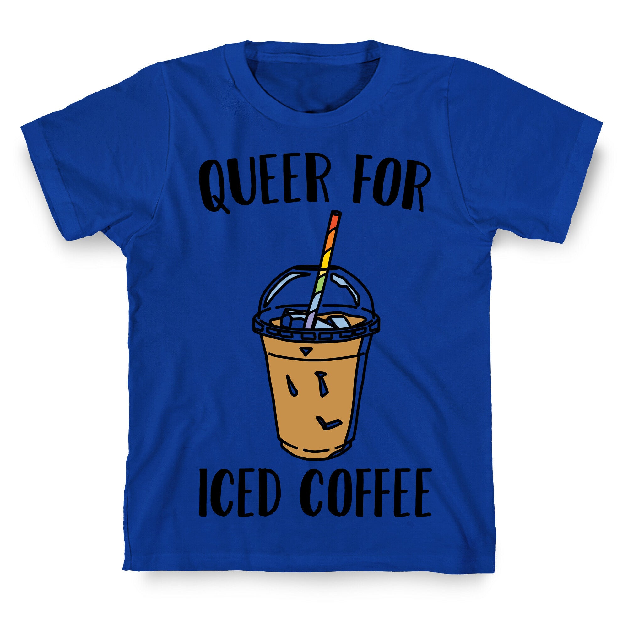 Queer For Iced Coffee  T-Shirt