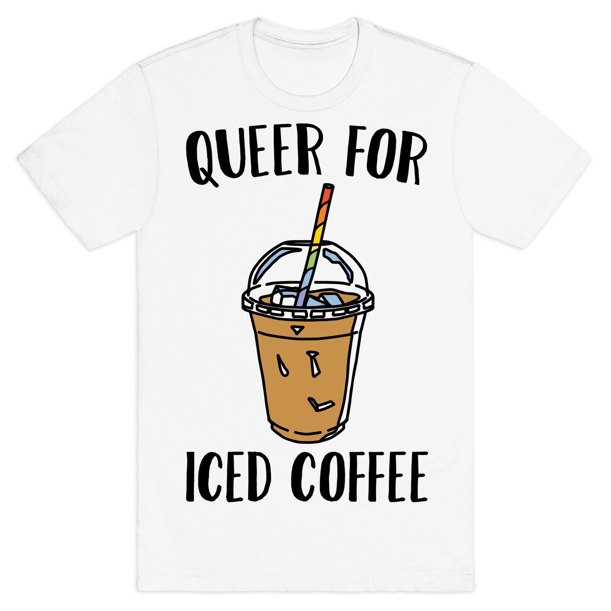 Queer For Iced Coffee  T-Shirt