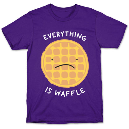 Everything Is Waffle T-Shirt