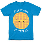 Everything Is Waffle T-Shirt