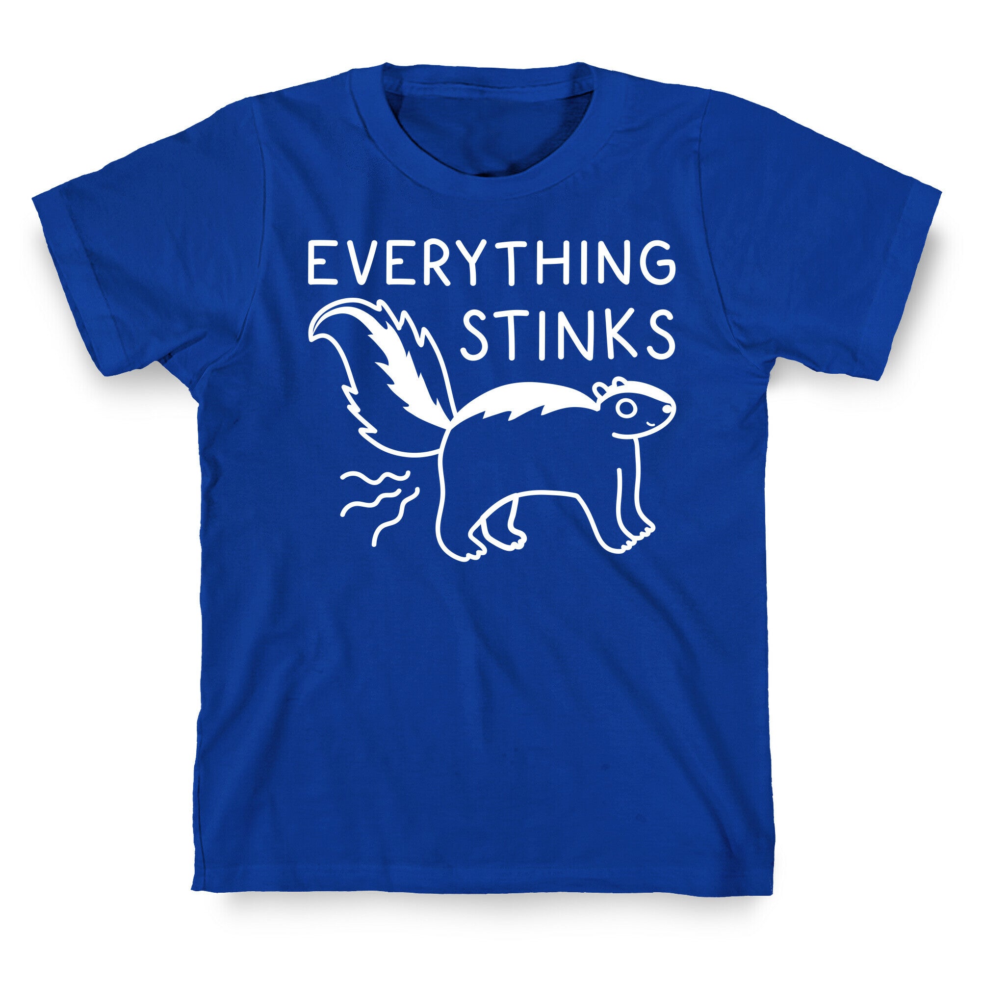 Everything Stinks Skunk T-Shirt