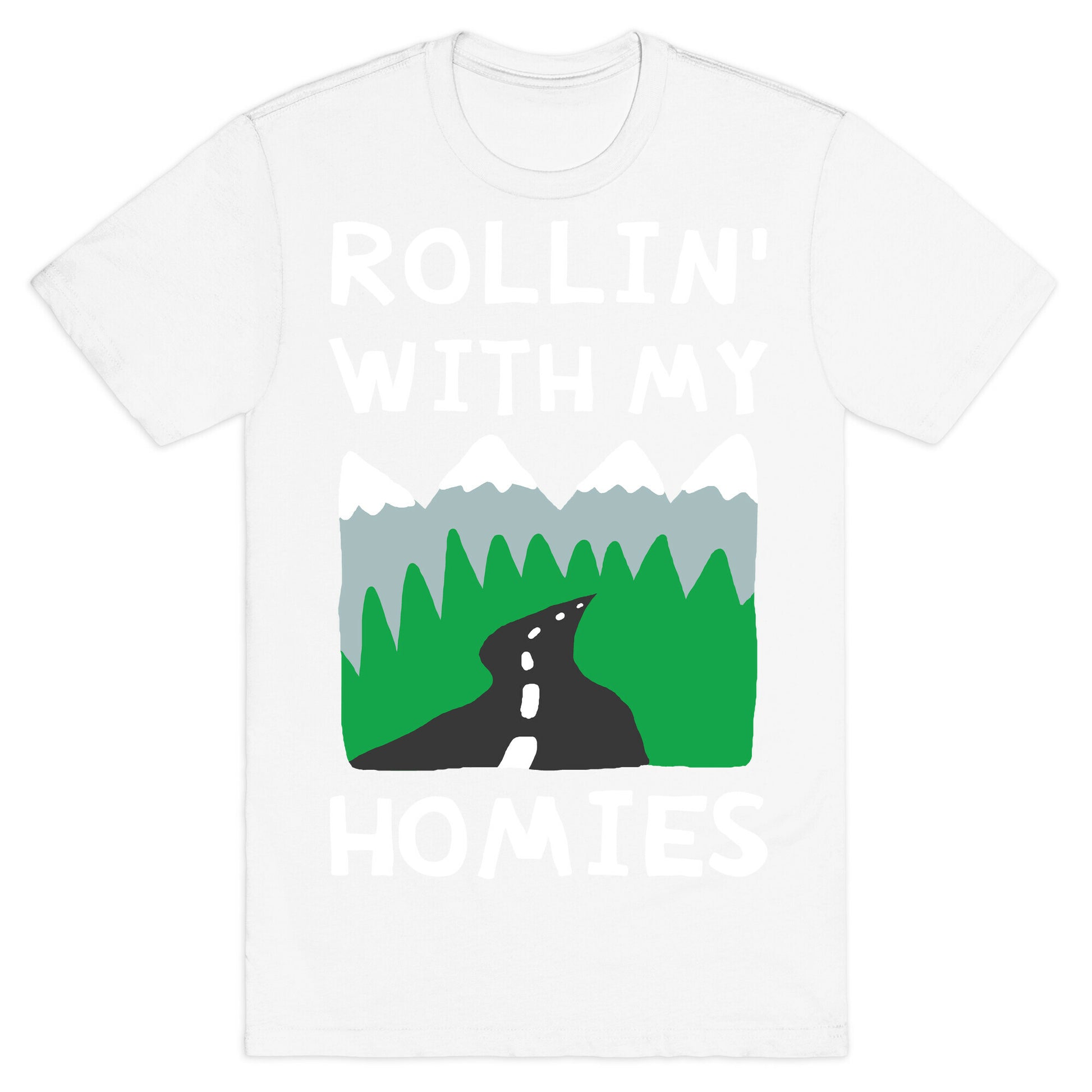 Rollin' With My Homies Roadtrip T-Shirt