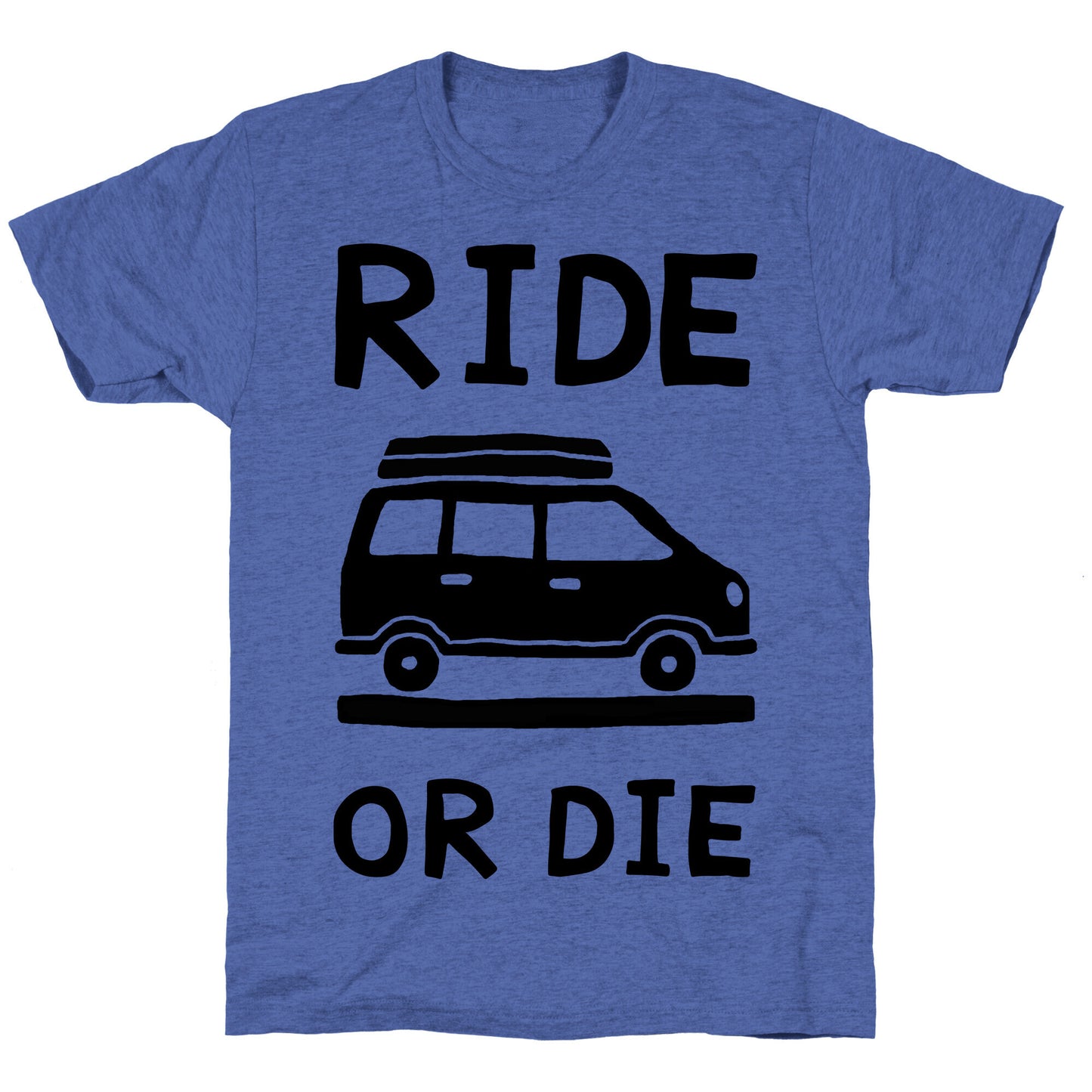 Ride Or Die Road Trip Unisex Triblend Tee