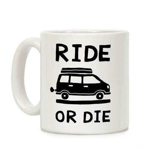 Ride Or Die Road Trip Coffee Mug