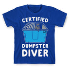 Certified Dumpster Diver White Print T-Shirt