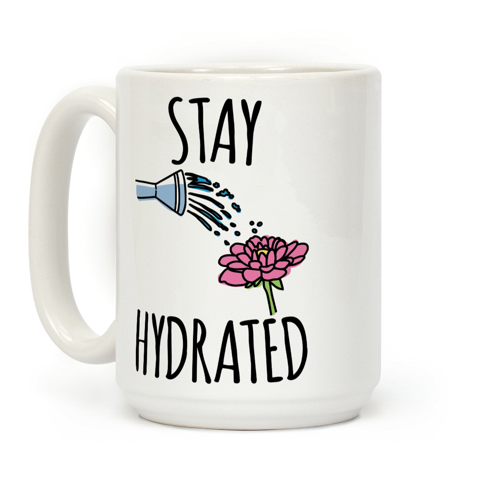 Stay Hydrated Coffee Mug