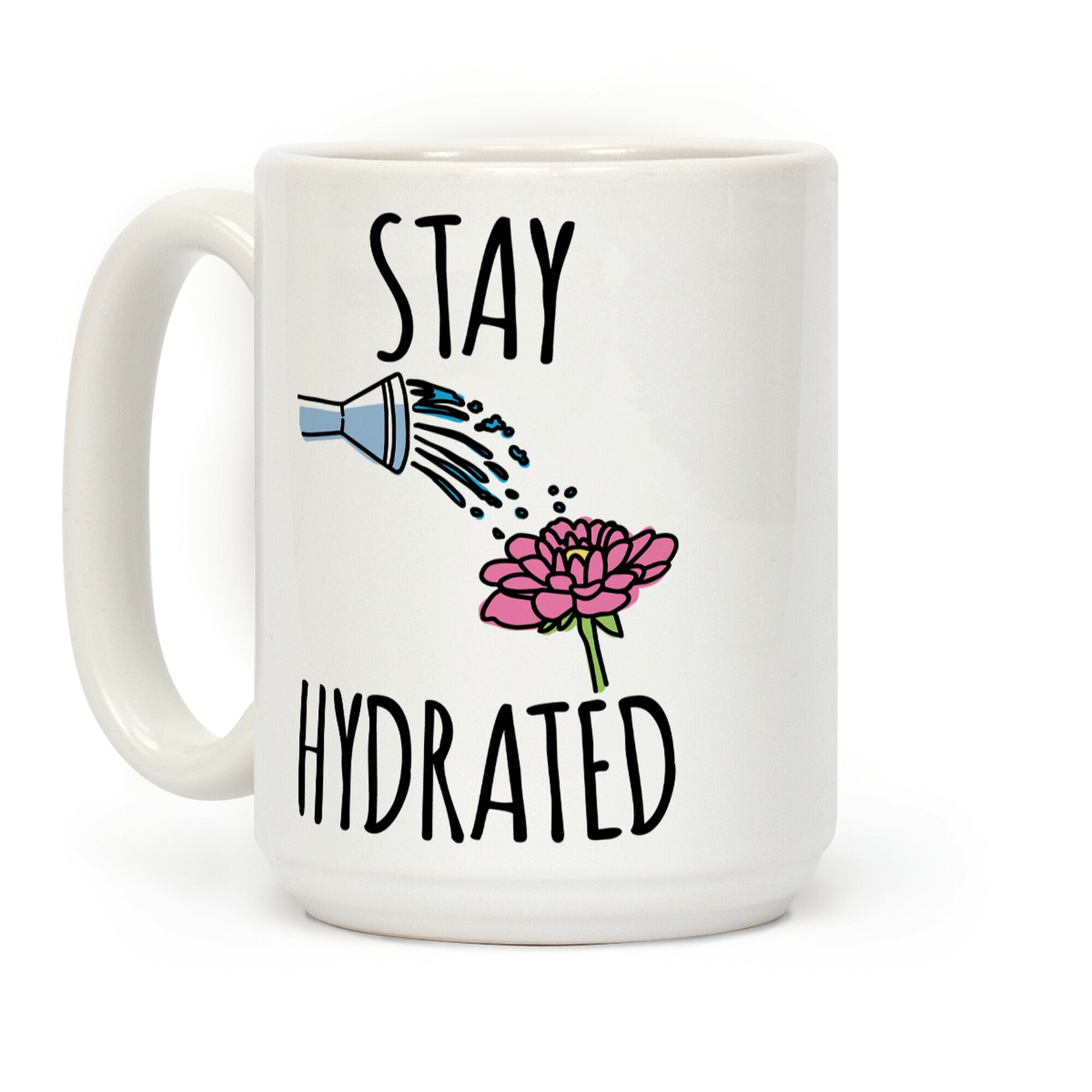 Stay Hydrated Coffee Mug