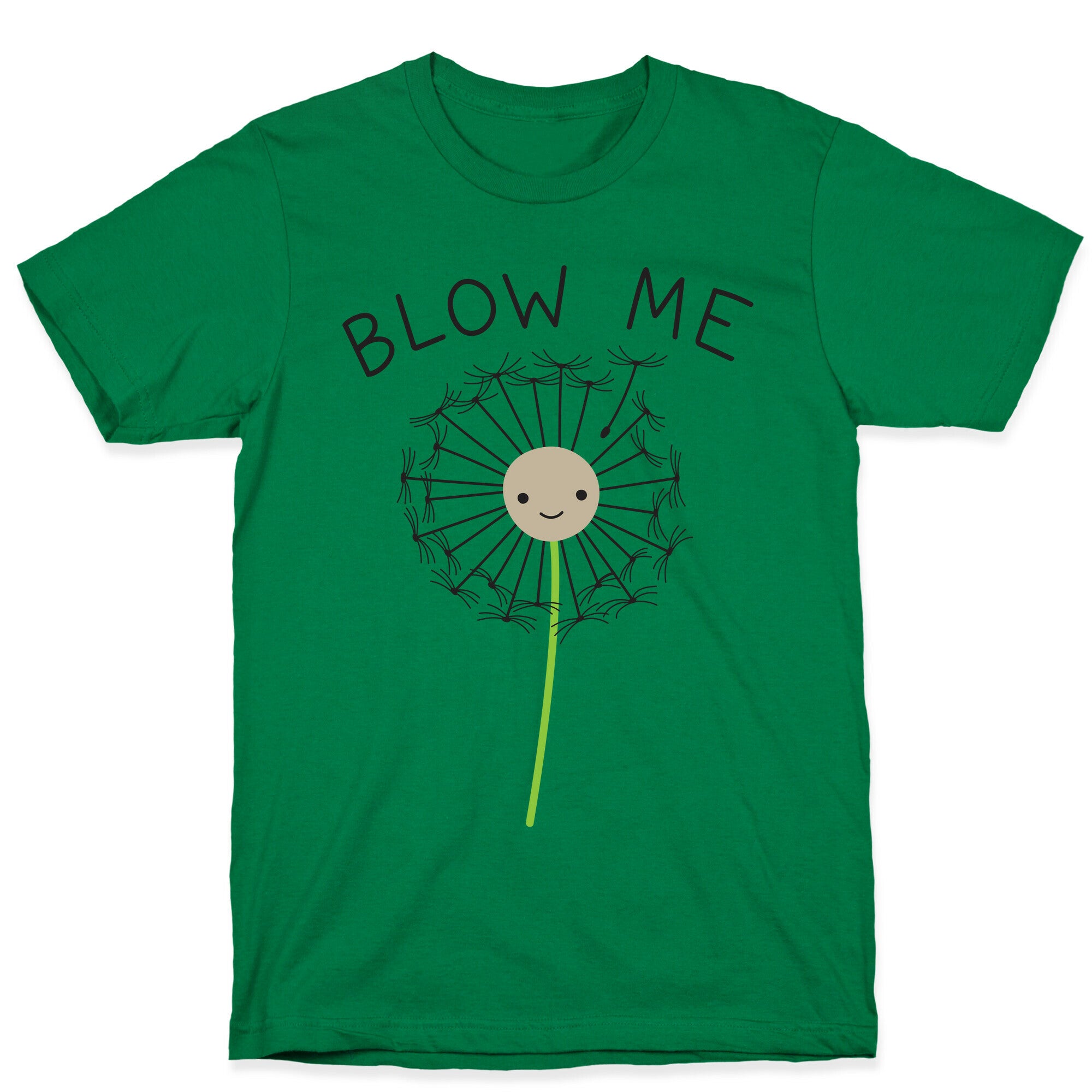 Blow Me Dandelion T-Shirt