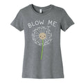Blow Me Dandelion Women's Cotton Tee