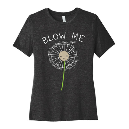 Blow Me Dandelion Women's Cotton Tee