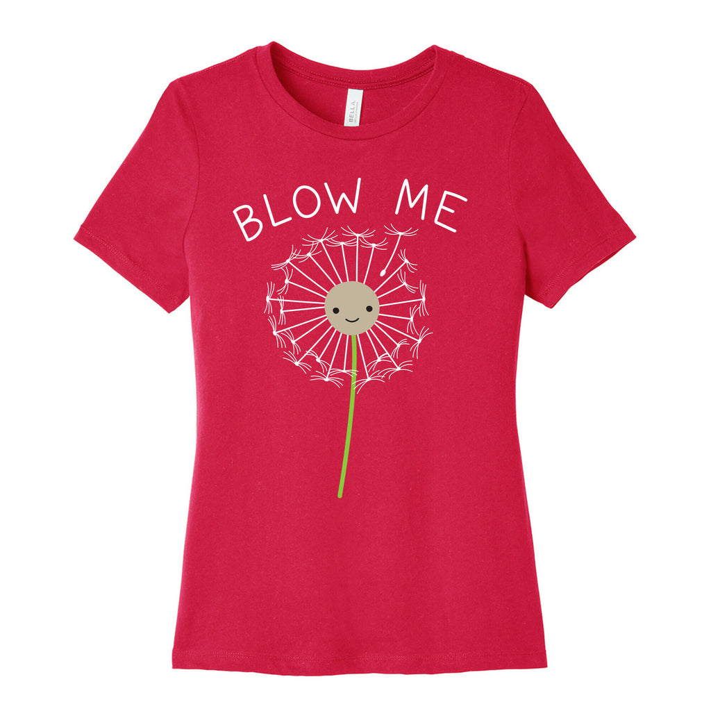 Blow Me Dandelion Women's Cotton Tee