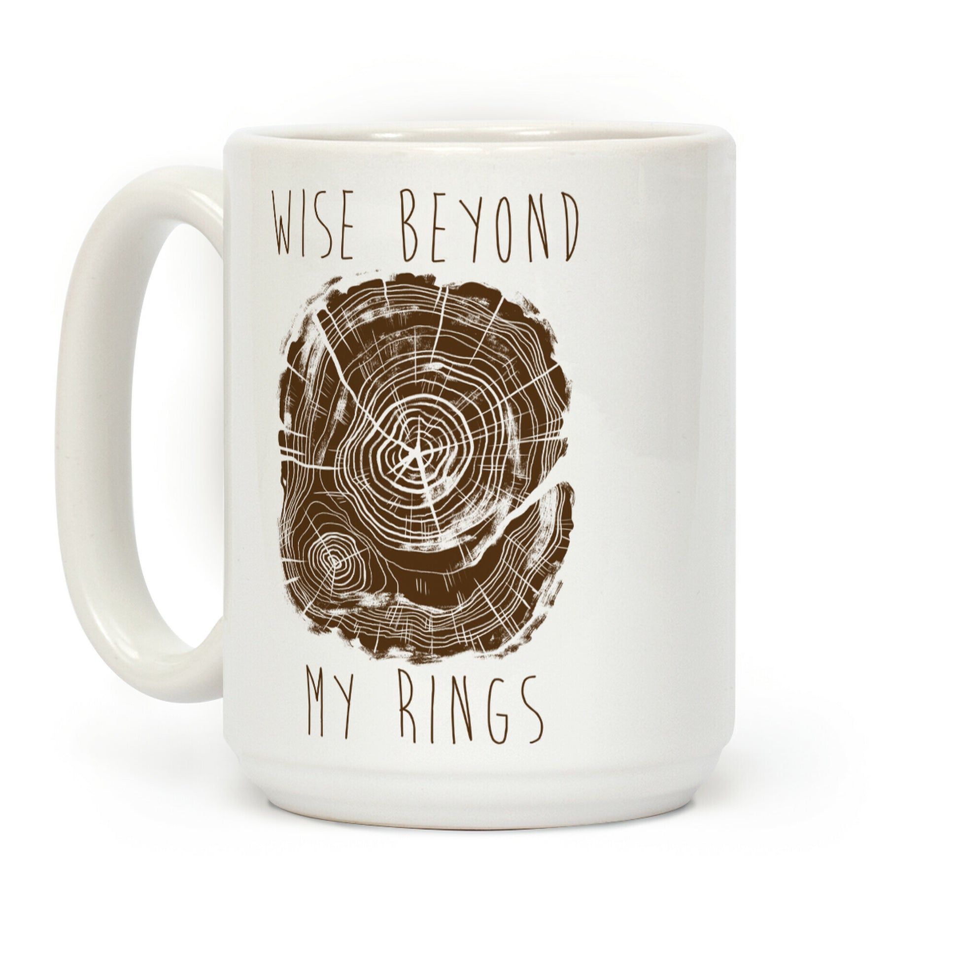 Wise Beyond My Rings Coffee Mug