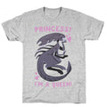 Princess? I'm A Xenomorph Queen! T-Shirt
