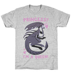 Princess? I'm A Xenomorph Queen! T-Shirt