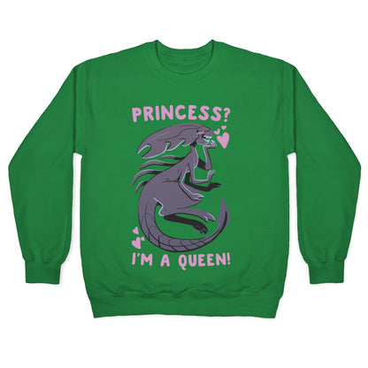 Princess? I'm A Xenomorph Queen! Crewneck Sweatshirt