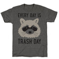 Every Day Is Trash Day Raccoon Unisex Triblend Tee